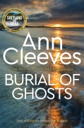 Cover-Bild zum Titel 'Burial of Ghosts' von 'Ann Cleeves'