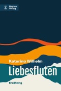 Cover-Bild zum Titel 'Liebesfluten' von 'Katarina Wilhelm'