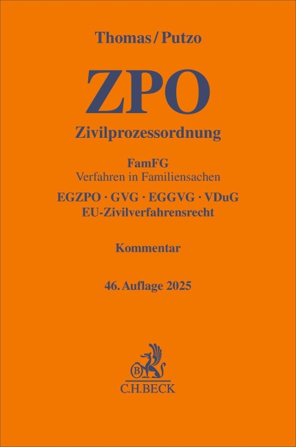 Zivilprozessordnung. ZPO - Heinz Thomas, Hans Putzo, Klaus Reichold, Rainer Hüßtege, Christian Seiler