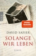 Cover-Bild zum Titel 'Solange wir leben' von 'David Safier'