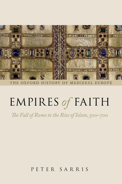 Empires of Faith - Peter Sarris