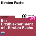Cover-Bild zum Titel 'Ein Erzählexperiment mit Kirsten Fuchs' von 'Kirsten Fuchs'