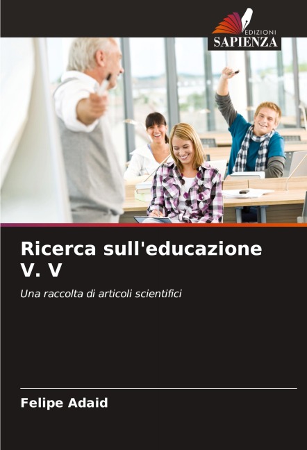 Ricerca sull'educazione V. V - Felipe Adaid