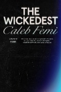 Cover-Bild zum Titel 'The Wickedest' von 'Caleb Femi'