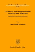 Cover-Bild zum Titel 'Die deutsche verfassungsgeschichtliche Forschung im 19. Jahrhundert.' von 'Ernst-Wolfgang Böckenförde'