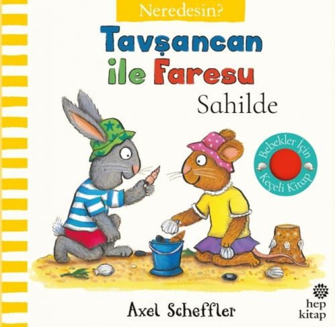 Tavsancan Ile Faresu Sahilde Neredesin Ciltli - Axel Scheffler