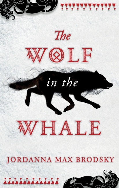 Wolf in the Whale - Jordanna Max Brodsky