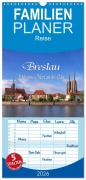 Familienplaner 2026 - Breslau - Schlesiens Herz an der Oder mit 5 Spalten (Wandkalender, 21 x 45 cm) CALVENDO - LianeM LianeM