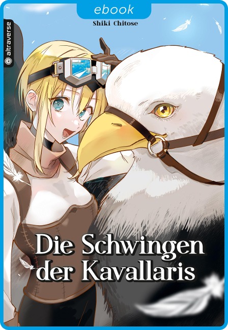 Die Schwingen der Kavallaris - Shiki Chitose