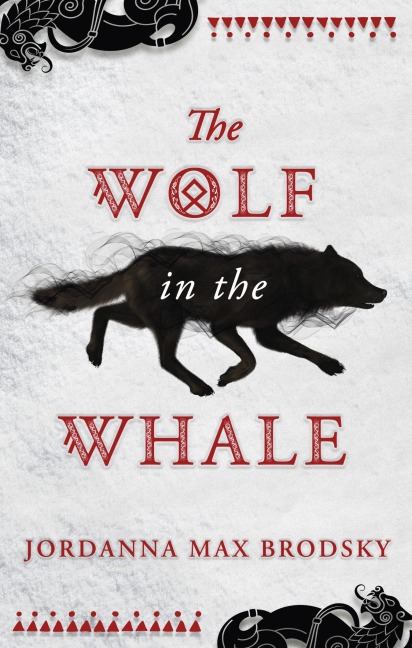 The Wolf in the Whale - Jordanna Max Brodsky