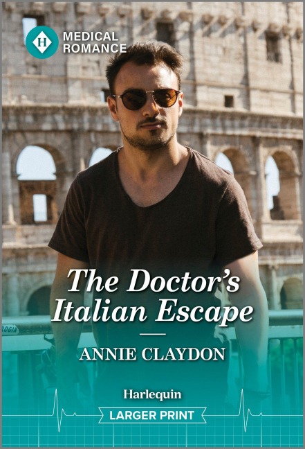 The Doctor's Italian Escape - Annie Claydon
