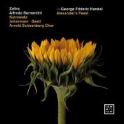 Cover-Bild zum Titel 'Handel: Alexander's Feast' von 'Alfredo/Gastl Arnold Schönberg Chor/Bernardini'