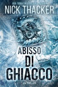 Cover-Bild zum Titel 'Abisso di Ghiaccio' von 'Nick Thacker'