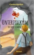 Cover-Bild zum Titel 'Unterirdikum' von 'Carsten Gnerlich'