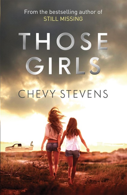 Those Girls - Chevy Stevens
