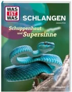 Cover-Bild zum Titel 'WAS IST WAS Schlangen. Schuppenhaut und Supersinne' von 'Johanna Prinz'