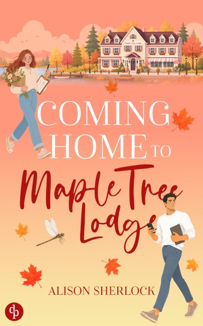 Coming Home to Maple Tree Lodge - Alison Sherlock