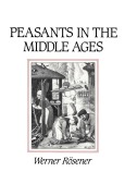 Cover-Bild zum Titel 'Peasants in the Middle Ages' von 'Werner Rosener'