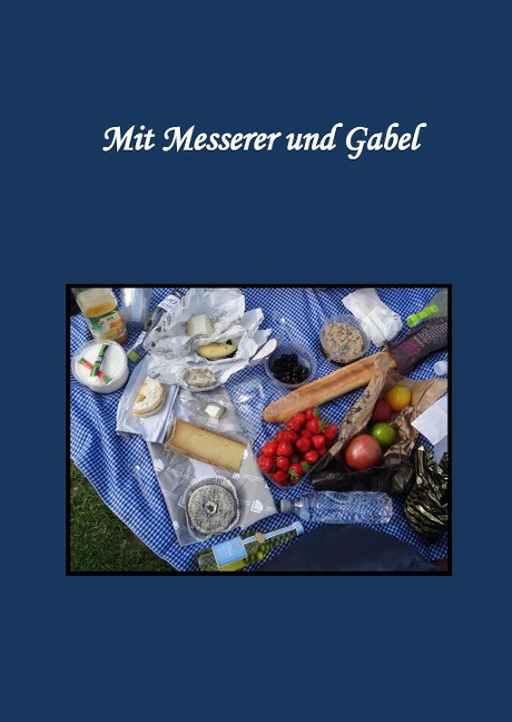 Mit Messerer und Gabel - Messerer