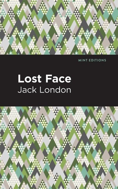 Lost Face - Jack London