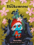 Cover-Bild zum Titel 'Die Heckenrose' von 'Rena May'