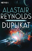 Cover-Bild zum Titel 'Duplikat' von 'Alastair Reynolds'