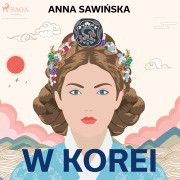 Cover-Bild zum Titel 'W Korei' von 'Anna Sawi¿ska'