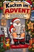 Cover-Bild zum Titel 'Kacken im Advent' von 'Anne Dreams'