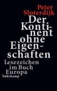 Cover-Bild zum Titel 'Der Kontinent ohne Eigenschaften' von 'Peter Sloterdijk'