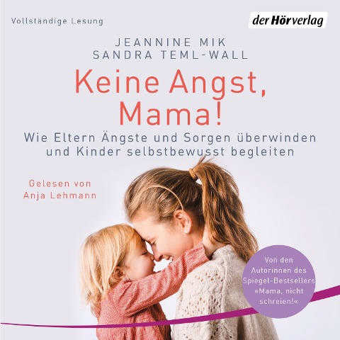 Keine Angst, Mama! - Jeannine Mik, Sandra Teml-Wall