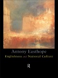 Cover-Bild zum Titel 'Englishness and National Culture' von 'Antony Easthorpe'