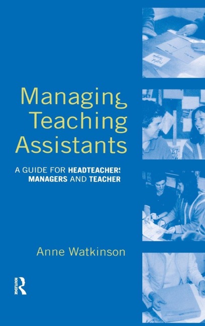 Managing Teaching Assistants - Anne Watkinson