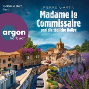 Cover-Bild zum Titel 'Madame le Commissaire und die tödliche Rallye - Ein Provence-Krimi' von 'Pierre Martin'