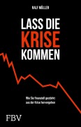 Cover-Bild zum Titel 'Lass die Krise kommen' von 'Ralf Müller'