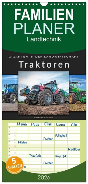 Familienplaner 2026 - Traktoren - Giganten in der Landwirtschaft mit 5 Spalten (Wandkalender, 21 x 45 cm) CALVENDO - Peter Roder