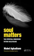 Cover-Bild zum Titel 'Soul Matters' von 'Mabel Aghadiuno, Jas Kalsi'