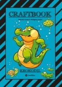 Cover-Bild zum Titel 'CRAFTBOOK - STARKE AUSMALMOTIVE - ALLIGATOR - KAIMAN - KROKODIL -KNIFFLIGE RÄTSEL UND AUFGABEN - WISSENSWERTES - TUTORIAL - NACHZEICHNEN' von 'Gabriele André, Wolfgang André'