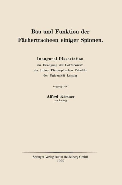 Bau und Funktion der Fächertracheen einiger Spinnen - Alfred Kaestner