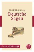Deutsche Sagen - Brüder Grimm