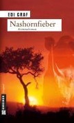 Cover-Bild zum Titel 'Nashornfieber' von 'Edi Graf'