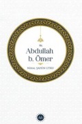 Cover-Bild zum Titel 'Hz. Abdullah B. Ömer' von 'Nihal sahin Utku'