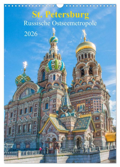St. Petersburg - Russische Ostseemetropole (Wandkalender 2026 DIN A3 hoch), CALVENDO Monatskalender - Sell Pixs:Sell
