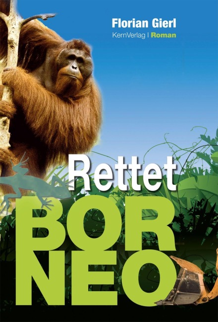 Rettet Borneo - Florian Gierl