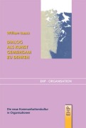 Cover-Bild zum Titel 'Dialog als Kunst gemeinsam zu denken' von 'William Isaacs'