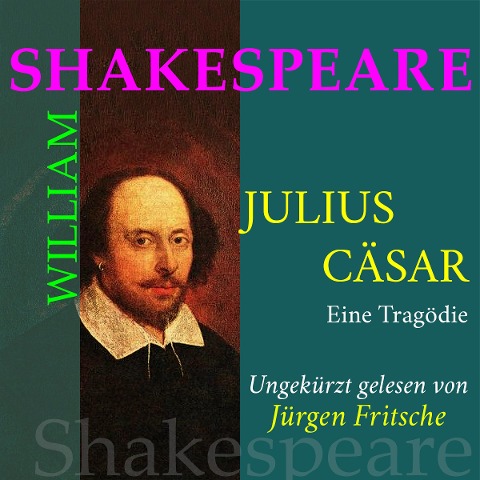 William Shakespeare: Julius Caesar. Eine Tragödie - William Shakespeare