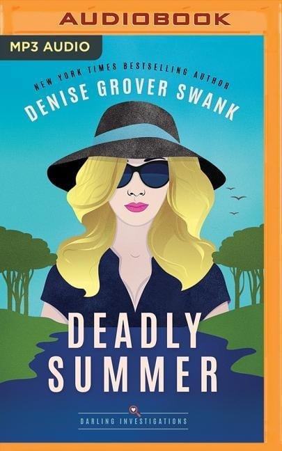 Deadly Summer - Denise Grover Swank