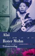 Cover-Bild zum Titel 'Roter Mohn' von 'Alai'
