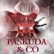 Cover-Bild zum Titel 'Paskuda & Co' von 'Magdalena Kozak'