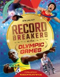 Cover-Bild zum Titel 'Record Breakers at the Olympic Games' von 'Rob Walker'