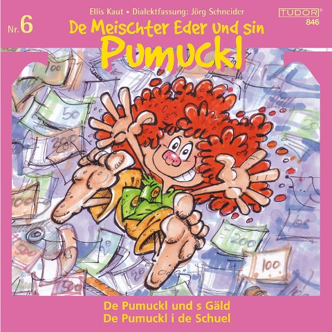 De Meischter Eder und sin Pumuckl, Nr. 6 - Ellis Kaut, Jörg Schneider